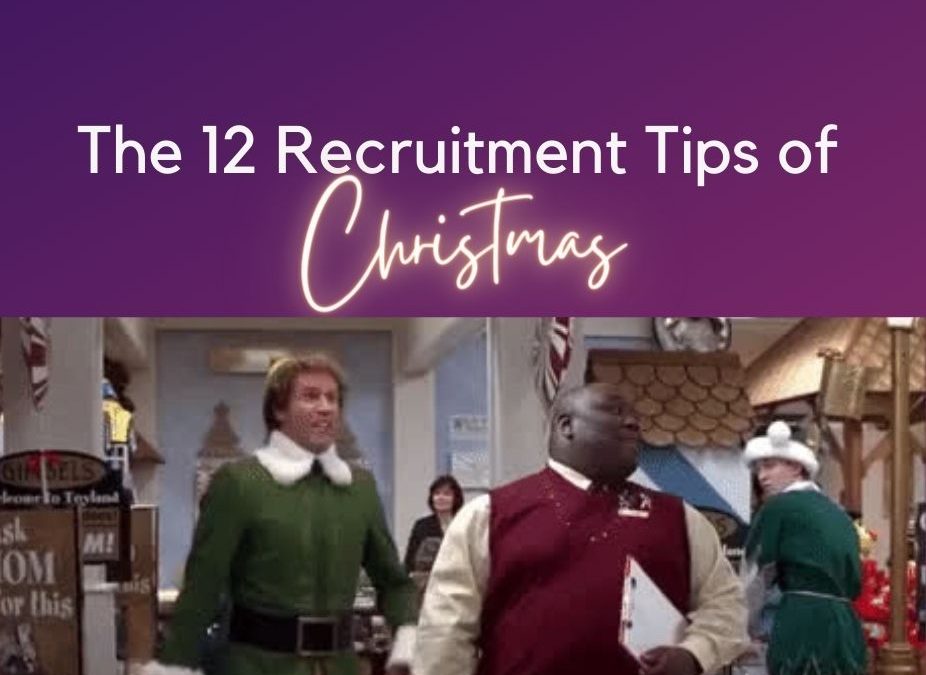 The 12 Recruitment Tips of Christmas